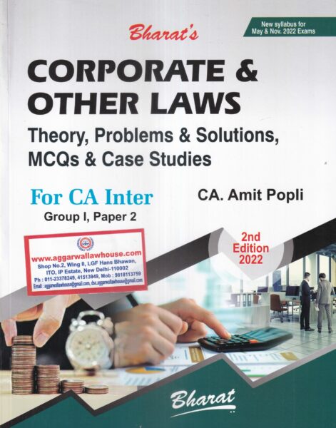 Bharat's Corporate & Other Laws Theory Problems & Solutions, MCQs & Case Studies For CA Inter Group I Paper 2 by Amit Popli Applicable for May & Nov 2022 Exam