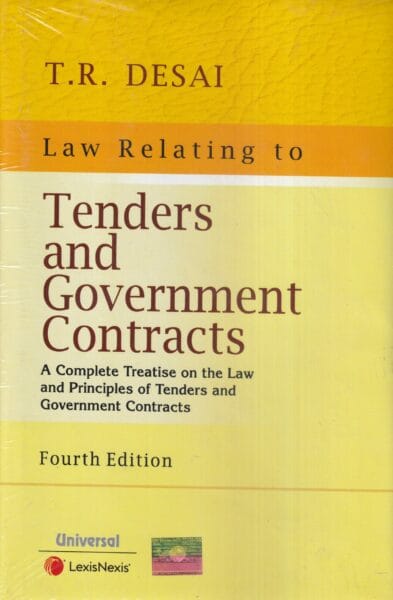Universal Law Relating to Tenders and Government Contracts by TR Desai Reprint 2026