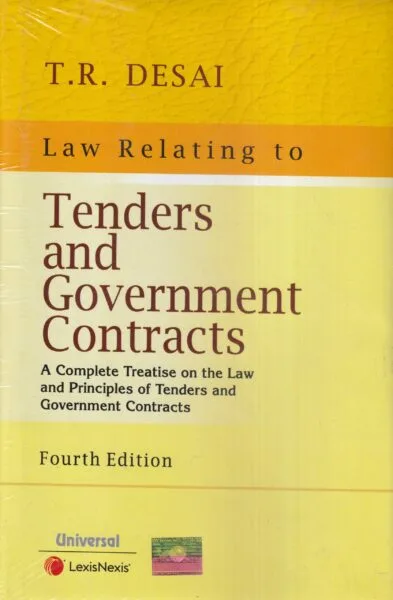 Universal Law Relating to Tenders and Government Contracts by TR Desai Reprint 2026