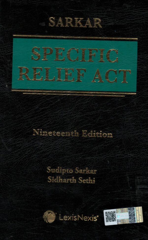 Lexis Nexis Sarkar's Specific Relief Act by Sudipto Sarkar & Aditya Swarup Edition 2024