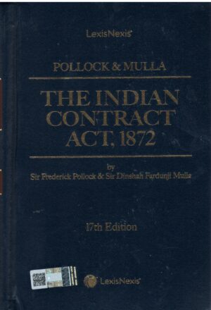 LexisNexis POLLOCK & MULLA The Indian Contract Act, 1872 Edition 17th 2025