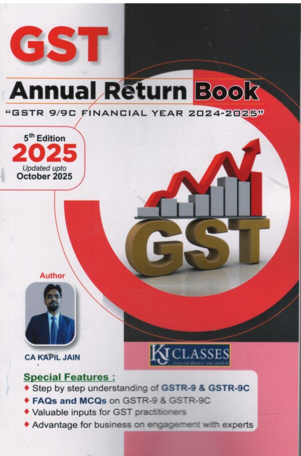 KJ Classes GST Annual Return Book by Kapil Jain Edition 2025