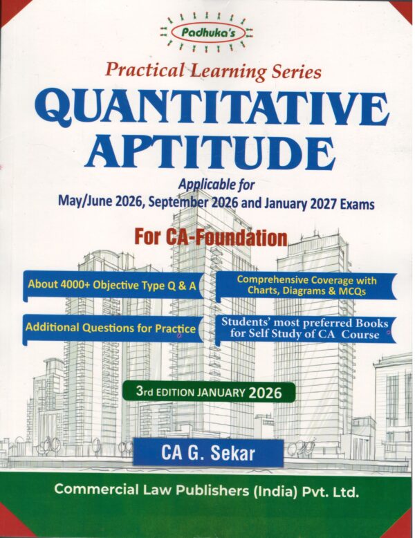 Commercial?s Practical Learning Series Quantitative Aptitude for CA Foundation (New Syllabus) by G. Sekar for May/June2026 & September 2026 Jan.2027 Exam