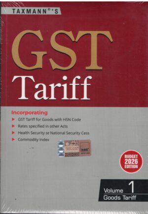 Taxmann GST Tariff in 2 Vol. Budget 2026 Edition