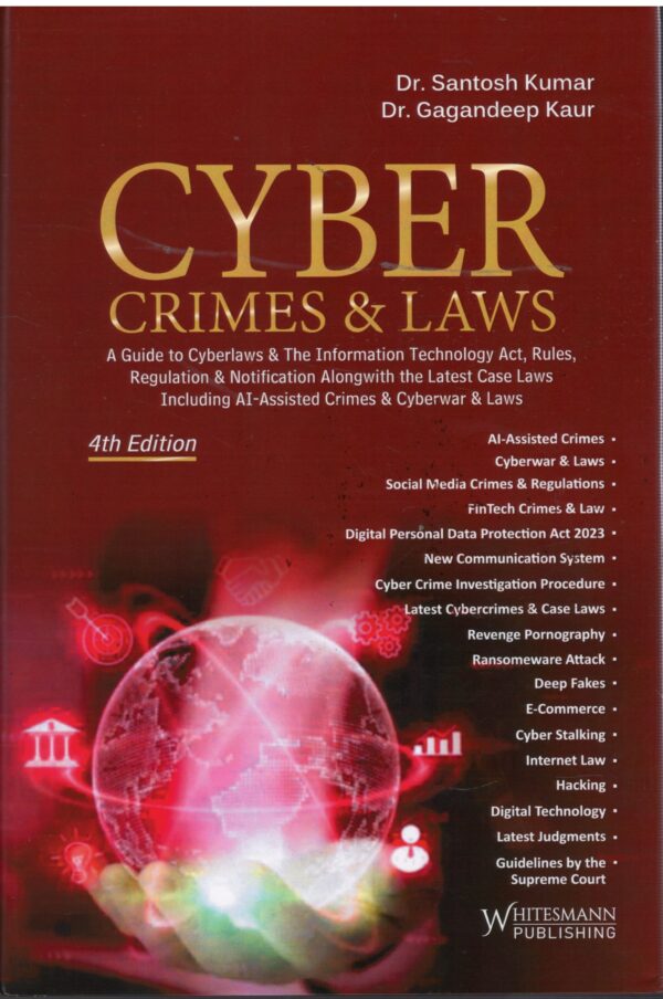 Whitesmann's Cyber Crimes & Law by Santosh Kumar 4th Edition 2026