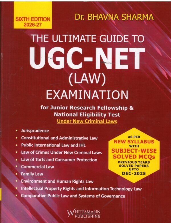 Whitesmann The Ultimate Guide to UGC-NET (Law) Examination by Bhavna Sharma 6th Edition 2026-27