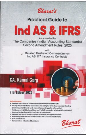 Bharat Practical Guide to IND - AS & IFRS by CA Kamal Garg 11th Edition 2026