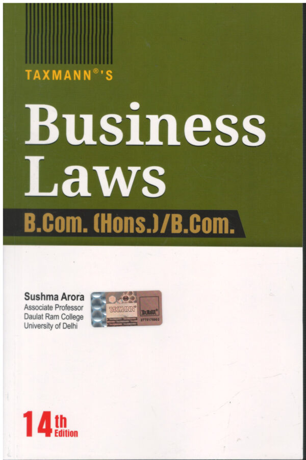 Taxmann Business Laws for B.Com.(Hons.)/B.Com. by SUSHMA ARORA 14TH Edition 2026