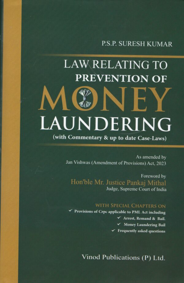 Vinod Publication Law Relating to Prevention of Money Laundering by P S P Suresh Kumar Edition 2024