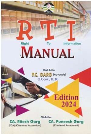 PCG Right to Information RTI Manual by P G Garg Edition 2024