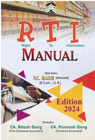 ﻿PCG Right to Information RTI Manual by P G Garg Edition 2024