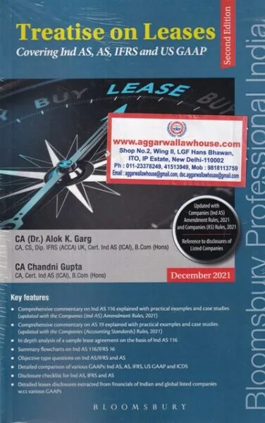 Bloomsbury Treatise on Leases ( Covering Ind AS IGAAP IFRS and US GAAP) by Alok K Garg and Chandani Gupta Edition Dec 2021