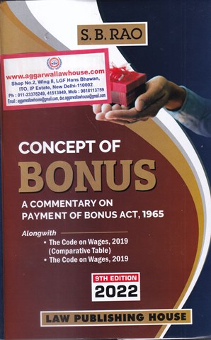 Law Publishing Concept of Bonus A Commentary on Payment of Bonus Act, 1965 Edition 2022