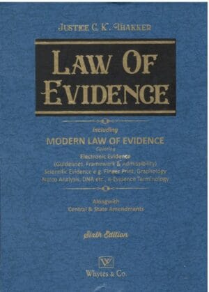 Whytes & Co Justice C K Thakker Law of Evidence Set of 2 Vols Edition 2023