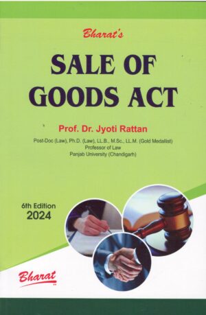 BHARAT'S SALE OF GOODS ACT  BY JYOTI RATTAN EDITION 2024