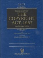 Delhi Law House Lal's Commentary on The Copyright Act, 1957 ( Act No. 14 of 1957 ) Edition 2024