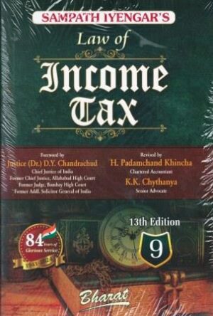 Bharat's Law of Income Tax Vol 9 by Sampath Iyengar 13th Edition 2024