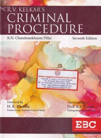 EBC R V Kelkar's Criminal Procedure by K N Chandrasekharan Pillai Edition 2023
