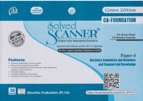 Shuchita Solved Scanner Business Economics and Business and Commercial Knowledge CA Foundation (New Syllabus) Paper 4 by AMAR OMAR & RASIKA GOENKA Applicable for Nov 2023 Exam