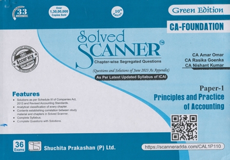 Shuchita Solved Scanner For CA Foundation (New Syllabus) Paper 1 Principles And Practice Of Accounting By Amar Omar, Rasika Goenka Applicable for Nov 2023 Exam