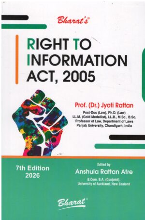 Bharat's Right to Information Act 2005 by JYOTI RATTAN 7th Edition 2026