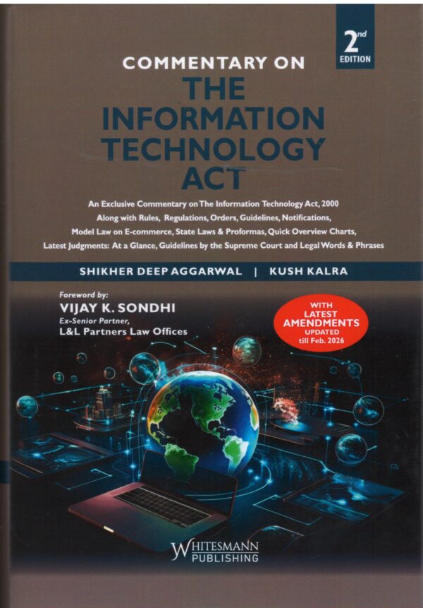 Whitesmann Commentary on The Information Technology Act by Vijay K. Sondhi Reprint Edition 2026