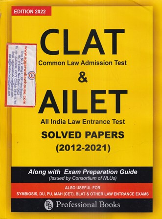 PB's Clat Common Law Admission Test & Ailed All india Law Entrance Test Solved Papers (2012-2021)
