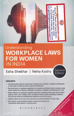 Bloomsbury Understanding Workplace Laws For Women in India by Esha Shekhar & Neha Koshy Edition 2022
