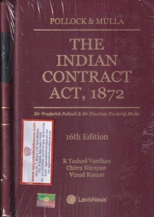 LexisNexis POLLOCK & MULLA The Indian Contract Act, 1872 Edition 2023