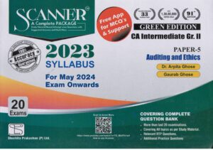 Shuchita Solved Scanner CA INTER (Syllabus 2023) Paper 5 Auditing and Ethics by Arpita Ghose & Gaurab Ghose Applicable For May 2024 Exams