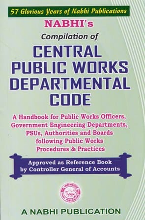Nabhi's Compilation of Central Public Works Departmental Code Edition 2023