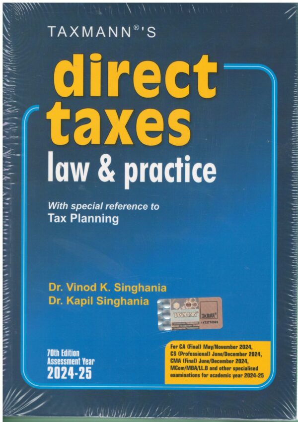 Taxmann CA Final Direct Taxes Law & Practice By Vinod K Singhania Kapil Singhania Applicable for AY 2024-25 Exam