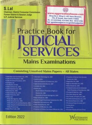 Whitesmann Practice Book for Judicial Services Mains Examinations by S Lal Edition 2022