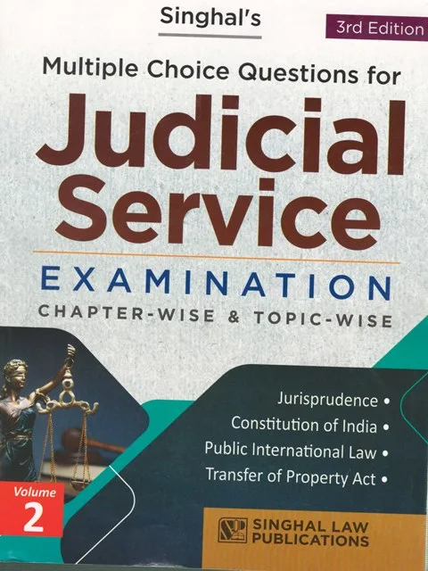 Singhal's Multiple Choice Questions for Judicial Service Examination Edition 2023-24