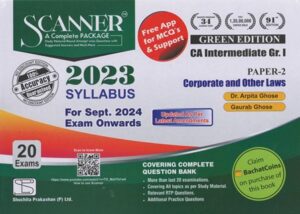 Shuchita Solved Scanner CA INTER (Syllabus 2023) Paper 2 Corporate and Other Laws by Arpita Ghose & Gaurab Ghose Applicable For Sept. 2024 Exams