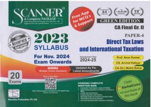 Shuchita Prakashan Solved Scanner Direct Tax Laws and International Taxation New Syllabus 2023 for CA Final Gr II Paper 4 by ARUN KUMAR & ARVIND KATIYAR Applicable for Nov 2024 Exams
