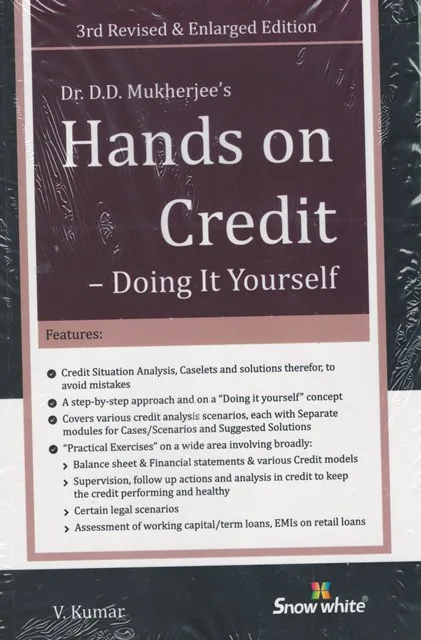 Snow White D D Mukherjee's Hands on Credit - Doing it Yourself by V Kumar Edition 2024