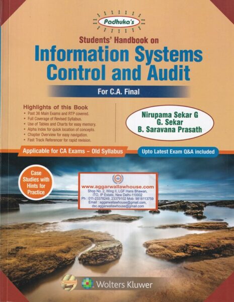 Wolter Kluwer Padhuka's Students Handbook on Information Systems Control and Audit for CA Final  Old Syllabus Edition July 2019
