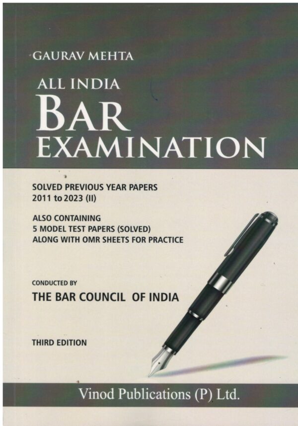 Vinod Publications All India Bar Examination Solved Previous Year Papers 2011 to 2023 (II) Conducted by The Bar Council of India by Gaurav Mehta Edition 2024