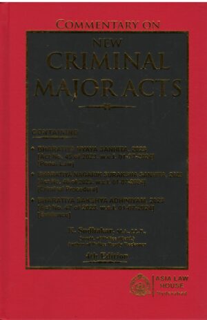Asia Law House Commentary on New Criminal Major Acts by K.Sudhakar Reprint Edition 2026