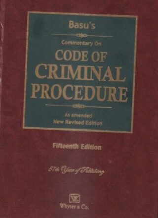 Whytes & Co. Commentary on Code of Criminal Procedure As Amended New Revised Edition Set of 2 Vol by Basu Edition 2021