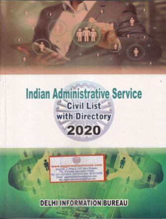 Delhi Information Bureau's Indian Administrative Service Civil List With Directory 2020