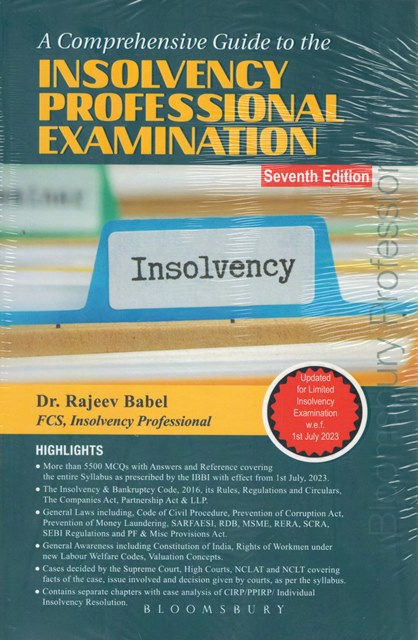 Bloomsbury A Comprehensive Guide to the Insolvency Professional Examination by RAJEEV BABEL Edition 2024