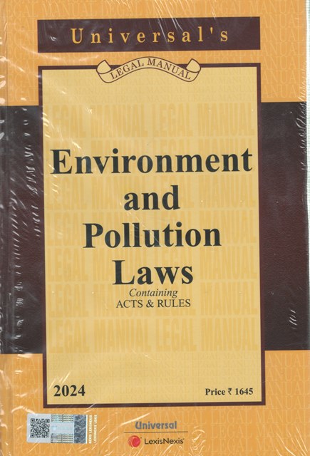 Universal’s Environment and Pollution Laws With Containing Acts & Rules Edition 2024