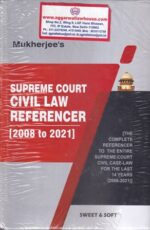 Sweet & Soft Supreme Court Civil Law Referencer ( 2008 to 2021 ) by Mukherjee's Edition 2022