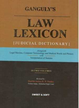 Sweet & Soft Ganguly's Law Lexicon (Judicial Dictionary) Set of 2 Vols by R N Pandey Edition 2024