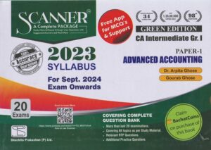 Shuchita Solved Scanner CA INTER (Syllabus 2023) Paper 1 Advanced Accounting by Arpita Ghose & Gaurab Ghose Applicable For Sep. 2024 Exams