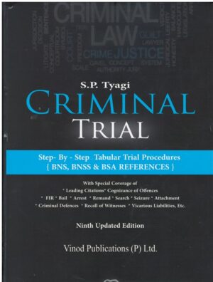 Vinod Publications Criminal Trial ( Law Practice & Procedure) by SP TYAGI Set of 2 Vols  9th Edition 2025