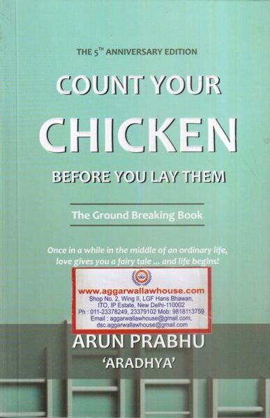 Integrity Education Count Your Chicken Before You Lay Them The Ground Breaking Book By Arun Prabhu Edition 2021