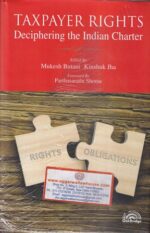 Oakbridge?s Taxpayer Rights ? Deciphering the Indian Charter by Mukesh Butani ? 1st Edition 2021